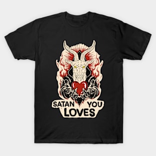 Satan Loves You T-Shirt